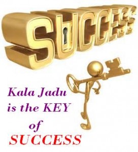 Kala Jadu for Success